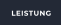 LEISTUNG